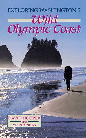 Beispielbild fr Exploring Washington's Wild Olympic Coast zum Verkauf von Half Price Books Inc.