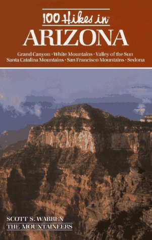 Beispielbild fr 100 Hikes in Arizona zum Verkauf von Wonder Book