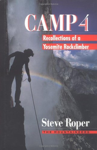 9780898863819: Camp 4: Recollections of a Yosemite Rockclimber