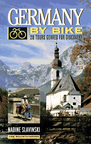 Stock image for Germany by Bike: 20 Tours Geared for Discovery for sale by Wonder Book