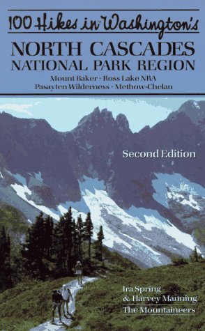 9780898864014: 100 Hikes in Washington's North Cascades National Park Region