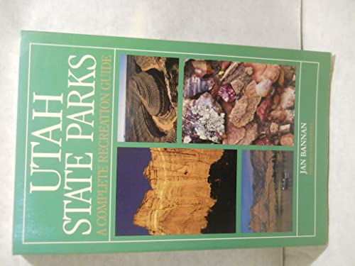 Beispielbild fr Utah State Parks: A Complete Recreational Guide zum Verkauf von SecondSale
