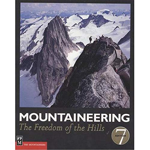 Stock image for Mountaineering : The Freedom of the Hills for sale by Better World Books