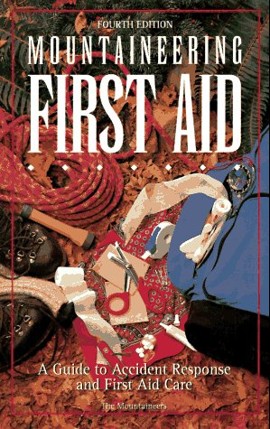 9780898864786: Mountaineering First Aid: A Guide to Accident Response and First Aid Care