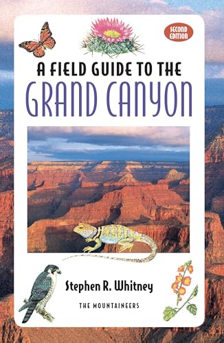 Stock image for Field Guide to the Grand Canyon for sale by Better World Books: West