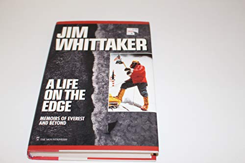 Imagen de archivo de A Life on the Edge: Memoirs of Everest and Beyond a la venta por Michael Patrick McCarty, Bookseller