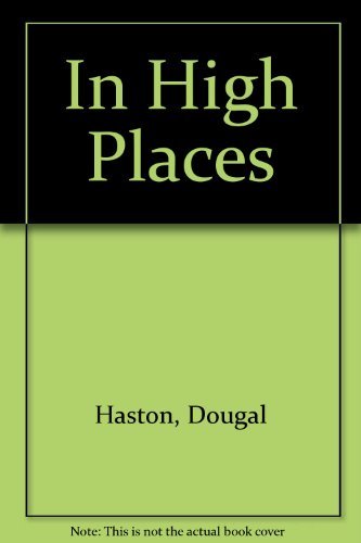 Imagen de archivo de In High Places a la venta por Better World Books