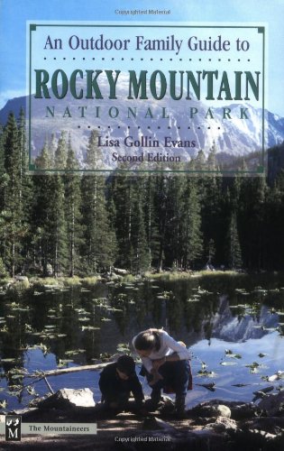 Stock image for An Outdoor Family Guide to Rocky Mountain National Park 2nd Edition for sale by SecondSale