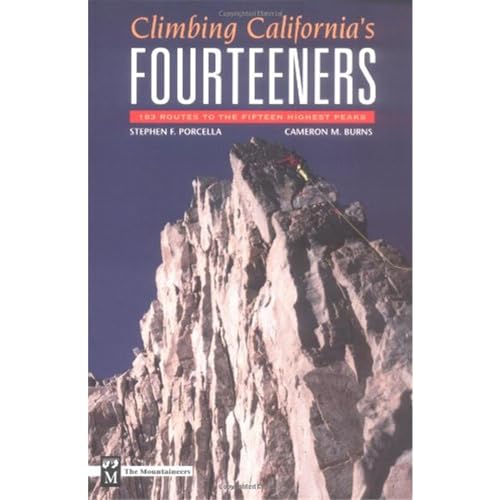 Stock image for Climbing California's Fourteeners: 183 Routes to the Fifteen Highest Peaks for sale by Dream Books Co.