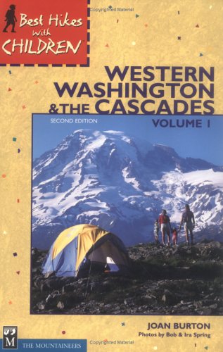 Imagen de archivo de Best Hikes with Children in Western Washington and the Cascades a la venta por Better World Books: West