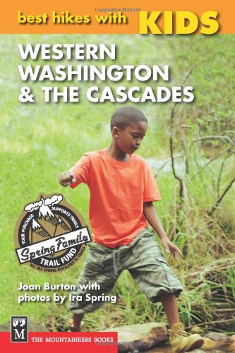 Beispielbild fr Best Hikes with Kids: Western Washington & The Cascades zum Verkauf von SecondSale