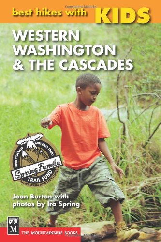 Stock image for Best Hikes with Kids: Western Washington & The Cascades for sale by SecondSale