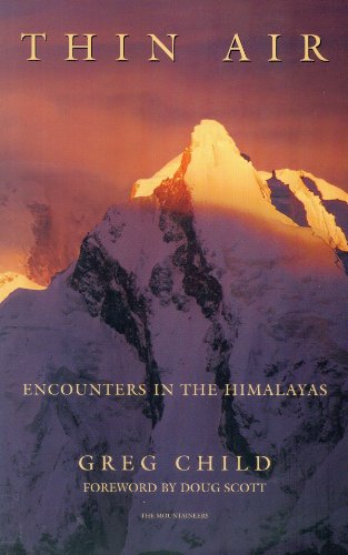 Beispielbild fr Thin Air : Encounters in the Himalayas zum Verkauf von Better World Books