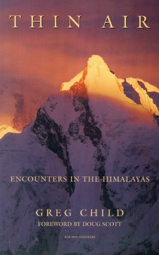 Stock image for Thin Air : Encounters in the Himalayas for sale by Better World Books