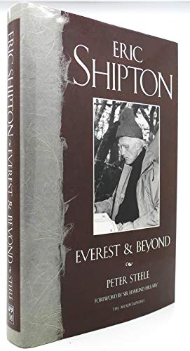 Beispielbild fr Eric Shipton: Everest and Beyond zum Verkauf von The Book Shelf