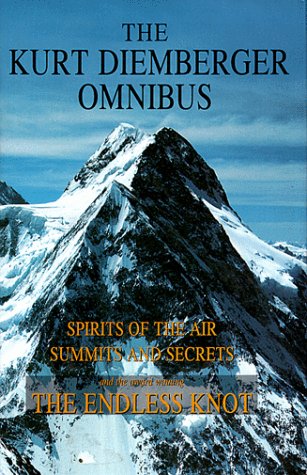 Imagen de archivo de The Kurt Diemberger Omnibus: Summits and Secrets : The Endless Kn a la venta por Hawking Books