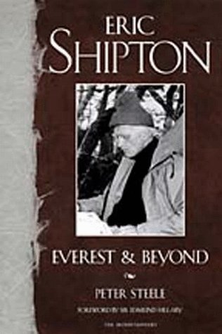 9780898866599: Eric Shipton: Everest and Beyond