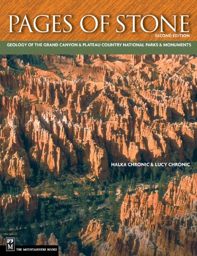 Pages of Stone: geology of the Grand Canyon and Plateau Country National Parks & Monuments