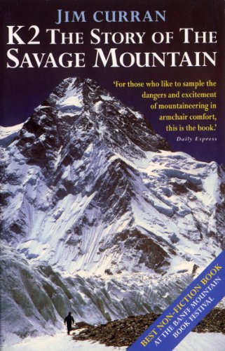 Beispielbild fr K2: The Story of the Savage Mountain zum Verkauf von Wonder Book