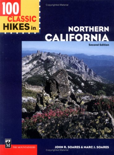 Beispielbild fr 100 Classic Hikes in Northern California zum Verkauf von Better World Books: West