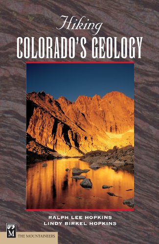 Beispielbild fr Hiking Colorado's Geology zum Verkauf von BooksRun