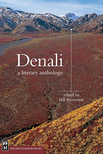 Beispielbild fr Denali : A Literary Anthology zum Verkauf von Better World Books