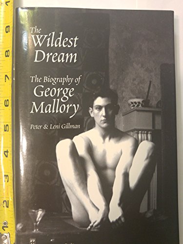 Beispielbild fr The Wildest Dream: The Biography of George Mallory zum Verkauf von Half Price Books Inc.