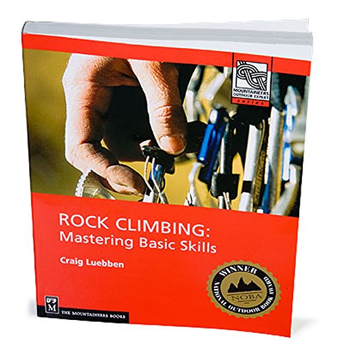9780898867435: Rock Climbing: Mastering Basic Skills (Mountaineers Outdoor Expert)