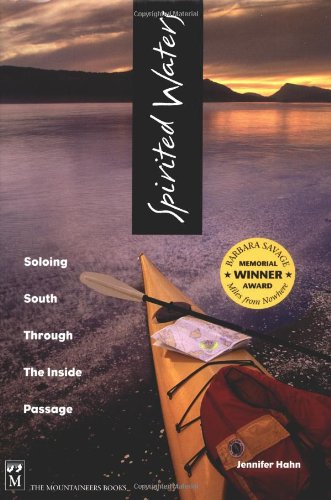 Beispielbild fr Spirited Waters : Soloing South Through the Inside Passage zum Verkauf von Better World Books