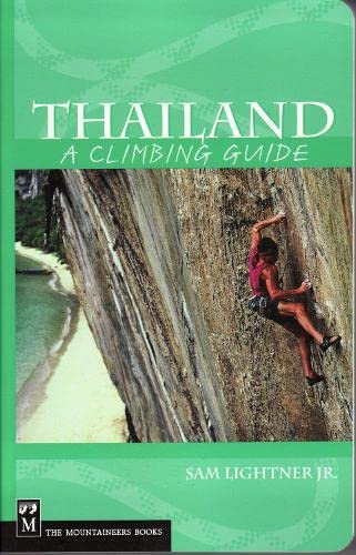 Beispielbild fr Thailand: A Climbing Guide (Climbing Guides) zum Verkauf von SecondSale