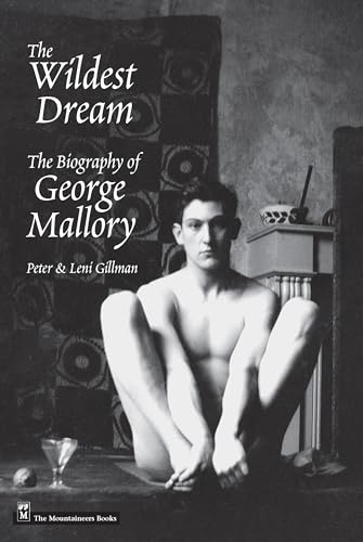 Beispielbild fr Wildest Dream: The Biography of George Mallory zum Verkauf von ThriftBooks-Dallas