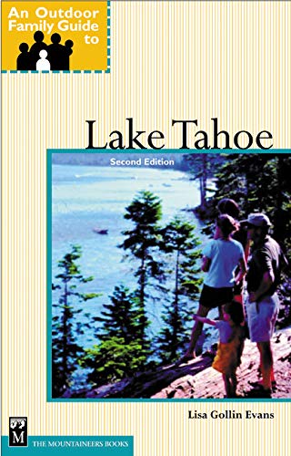 Beispielbild fr An Outdoor Family Guide to Lake Tahoe zum Verkauf von ThriftBooks-Dallas