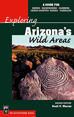 Stock image for Arizona's : A Guide for Hikers, Backpackers, Climbers, Cross-Country Skiers, and Paddlers for sale by Better World Books: West