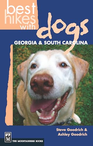 Stock image for Best Hikes with Dogs Georgia and South Carolina for sale by Better World Books