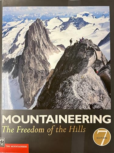 Stock image for Mountaineering: The Freedom of the Hills for sale by St Vincent de Paul of Lane County