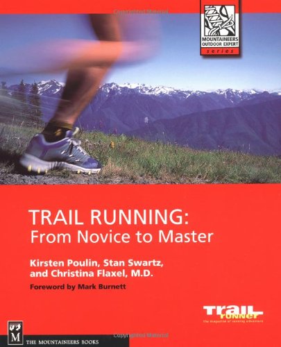9780898868401: Trail Running: From Novice to Master (The Mountaineers Outdoor Expert Series)