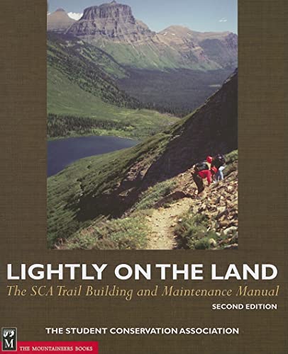 9780898868487: Lightly on the Land: The SCA Trail Building and Maintenance Manual