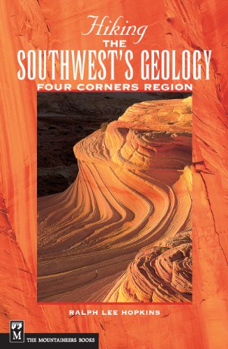 Stock image for Hiking the Southwest's Geology, Four Corners Region for sale by Prairie Creek Books LLC.