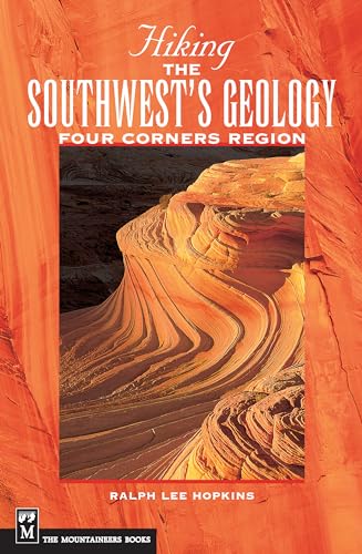 9780898868562: Hiking the Southwest's Geology: Four Corners Region