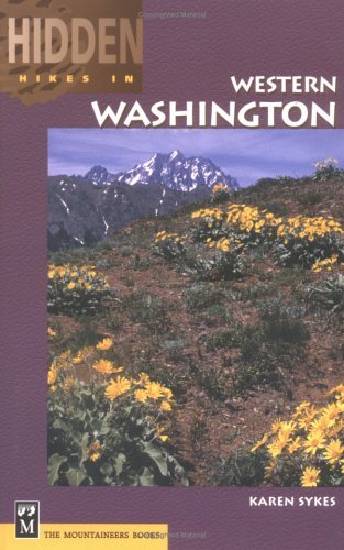 Beispielbild fr Hidden Hikes in Western Washington zum Verkauf von Books of the Smoky Mountains