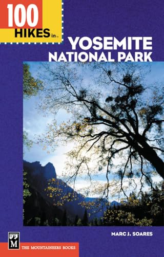9780898868678: 100 Hikes in Yosemite National Park