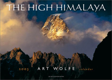 The High Himalaya 2003 Calendar (9780898868777) by [???]