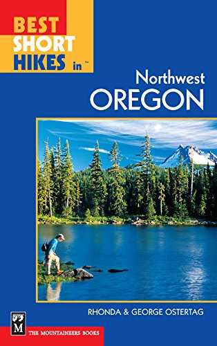 9780898868807: Best Short Hikes in Northwest Oregon