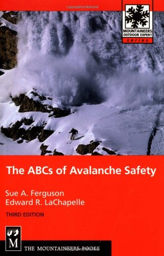 Beispielbild fr The ABCs of Avalanche Safety zum Verkauf von WorldofBooks