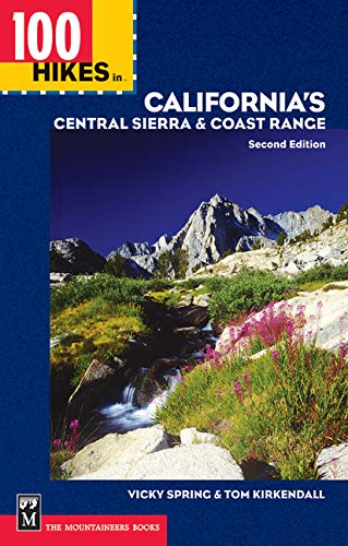 9780898868968: 100 Hikes in California's Central Sierra and Coast Range