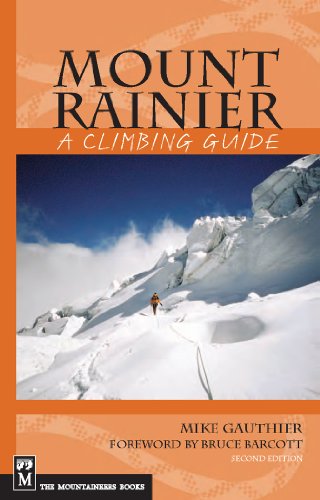 Beispielbild fr Mount Rainier: A Climbing Guide (A Climbing Guide) 2nd Edition zum Verkauf von Wonder Book