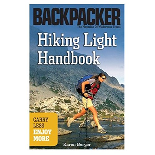 Beispielbild fr Hiking Light Handbook: Carry Less, Enjoy More (Backpacker Magazine) zum Verkauf von Once Upon A Time Books