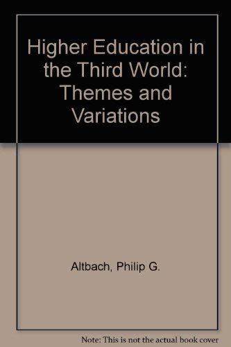 9780898910100: Higher Education in the Third World: Themes and Variations