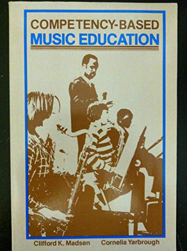 Beispielbild fr Competency-Based Music Education zum Verkauf von Better World Books