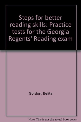 Stock image for Steps for better reading skills: Practice tests for the Georgia Regents' Reading exam for sale by ThriftBooks-Dallas